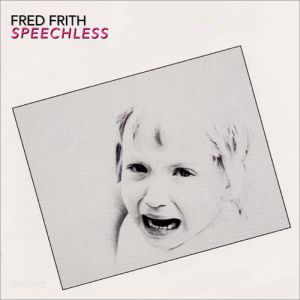 fred_frith_speechless