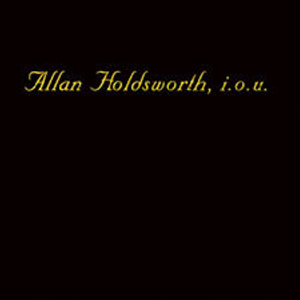 allan_holdsworth_iou